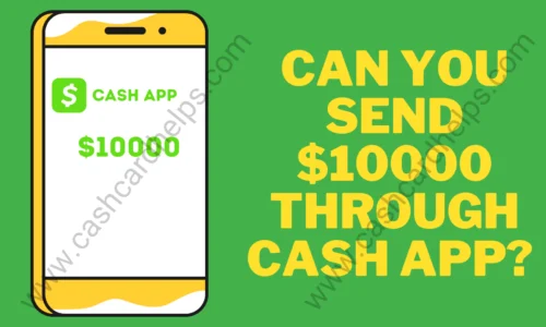 Can you send 10000 through cash App